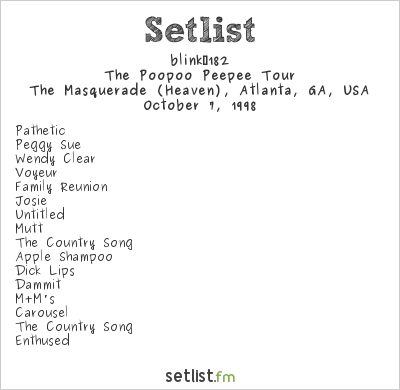 blink‐182 at The Masquerade (Heaven), Atlanta, GA, USA Setlist