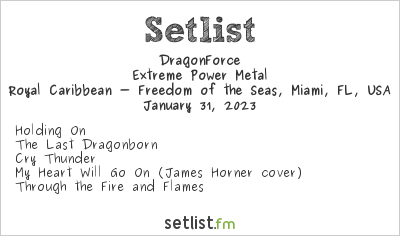 DragonForce at 70,000 Tons of Metal 2023 Setlist