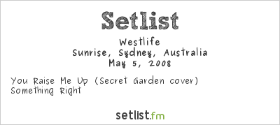 Westlife at Sunrise, Sydney, Australia Setlist