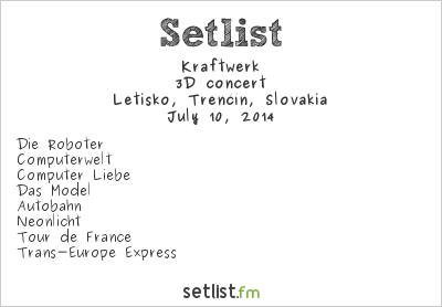 Kraftwerk at Pohoda 2014 Setlist