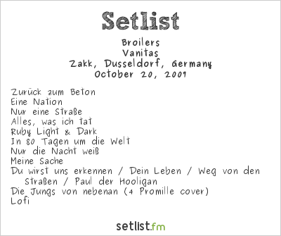 Broilers at Zakk, Dusseldorf, Germany Setlist