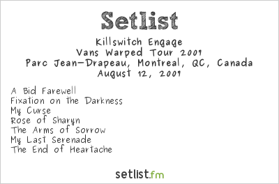 Killswitch Engage at Warped Tour 2007 Setlist