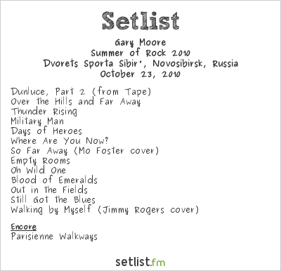 Gary Moore at Dvorets Sporta Sibir', Novosibirsk, Russia Setlist