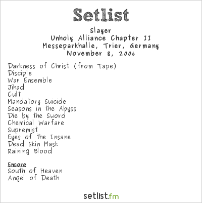 Slayer at Messeparkhalle, Trier, Germany Setlist