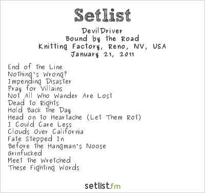 DevilDriver at Knitting Factory, Reno, NV, USA Setlist