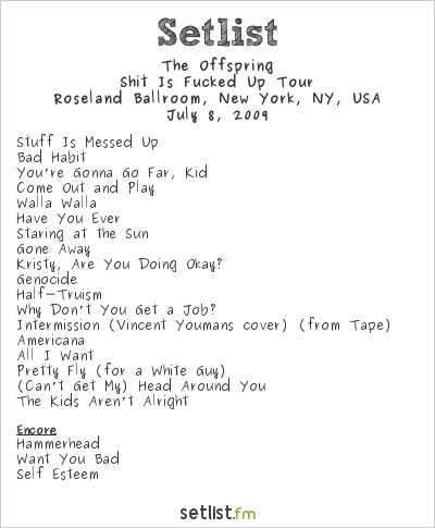 The Offspring at Roseland Ballroom, New York, NY, USA Setlist