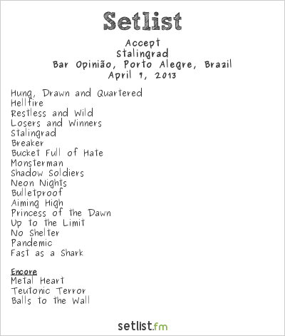 Accept at Bar Opinião, Porto Alegre, Brazil Setlist