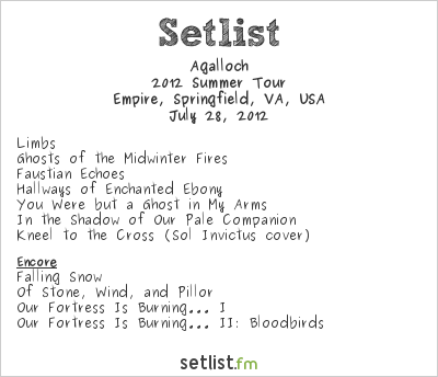 Agalloch at Empire, Springfield, VA, USA Setlist