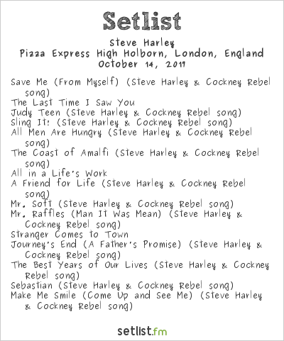 Steve Harley at Pizza Express High Holborn, London, England Setlist
