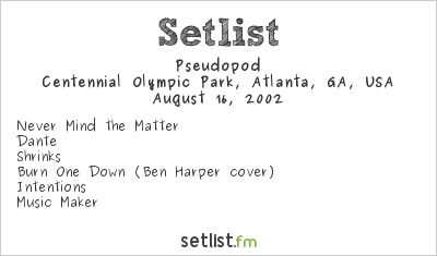 Pseudopod at On the Bricks 2002 Setlist