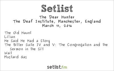 The Dear Hunter at The Deaf Institute, Manchester, England Setlist