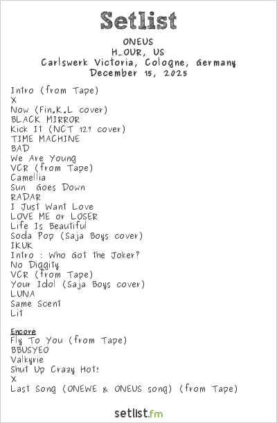 ONEUS at Carlswerk Victoria, Cologne, Germany Setlist