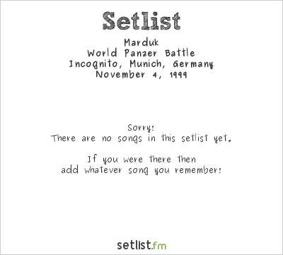 Marduk at Incognito, Munich, Germany Setlist