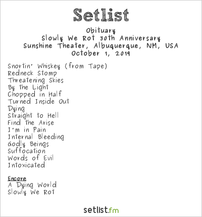 Obituary at Sunshine Theater, Albuquerque, NM, USA Setlist