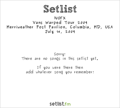 NOFX at Warped Tour 2009 Setlist