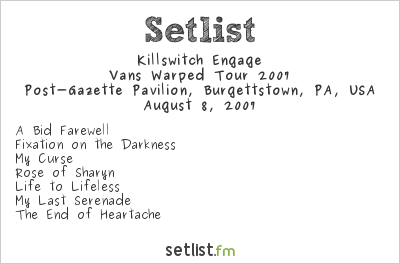 Killswitch Engage at Warped Tour 2007 Setlist