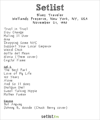 Blues Traveler at Wetlands Preserve, New York, NY, USA Setlist