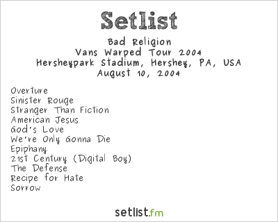 Bad Religion at Warped Tour 2004 Setlist