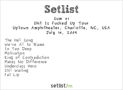 Sum 41 at Uptown Amphitheater, Charlotte, NC, USA Setlist