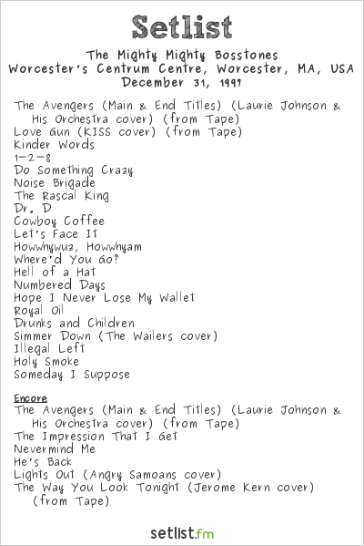 The Mighty Mighty Bosstones at Worcester's Centrum Centre, Worcester, MA, USA Setlist
