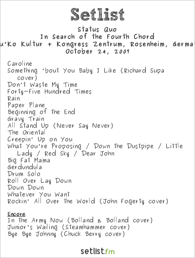 Status Quo at Ku'Ko Kultur + Kongress Zentrum, Rosenheim, Germany Setlist