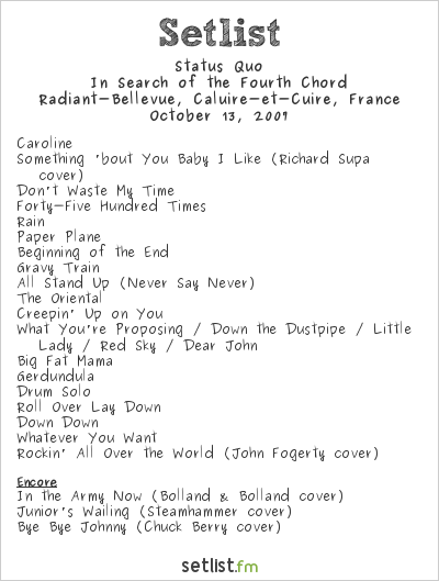 Status Quo at Radiant-Bellevue, Caluire-et-Cuire, France Setlist