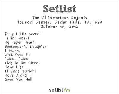 The All‐American Rejects at McLeod Center, Cedar Falls, IA, USA Setlist
