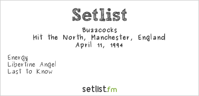 Buzzcocks at Hit the North, Manchester, England Setlist