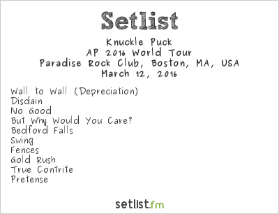 Knuckle Puck at Paradise Rock Club, Boston, MA, USA Setlist
