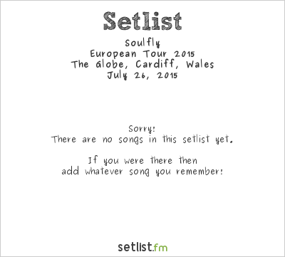 Soulfly at The Globe, Cardiff, Wales Setlist