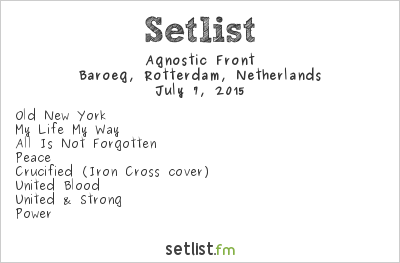Agnostic Front at Baroeg, Rotterdam, Netherlands Setlist