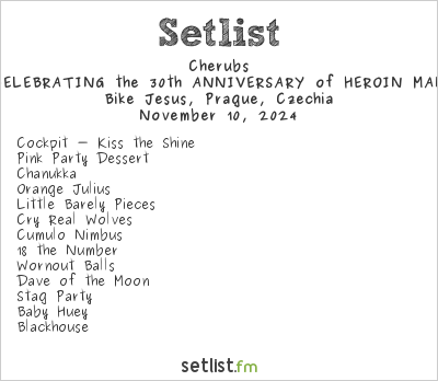Cherubs at Bike Jesus, Prague, Czechia Setlist