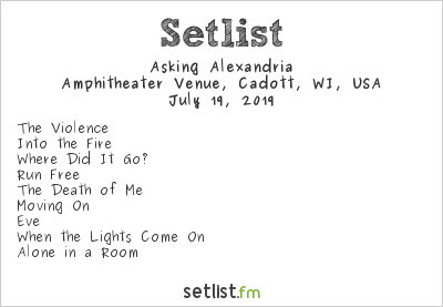 Asking Alexandria at Rock Fest 2019 Setlist