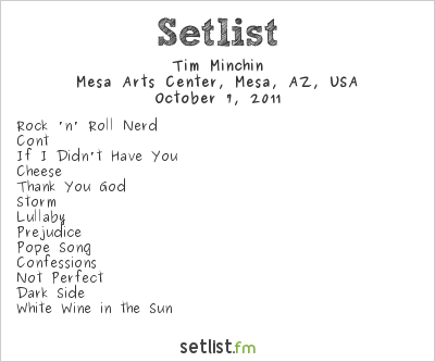 Tim Minchin at Mesa Arts Center, Mesa, AZ, USA Setlist