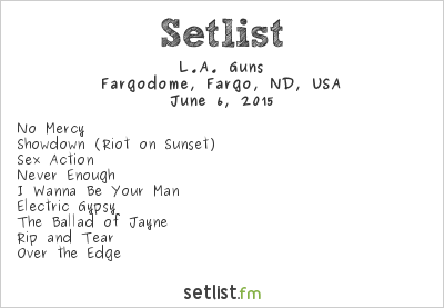 L.A. Guns at Happy Harry's Ribfest 2015 Setlist