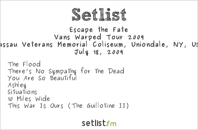 Escape the Fate at Warped Tour 2009 Setlist