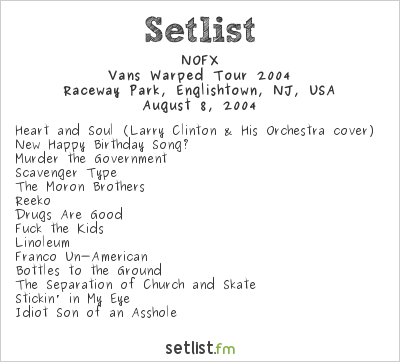 NOFX at Warped Tour 2004 Setlist