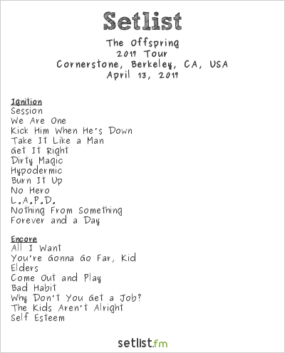 The Offspring at Cornerstone, Berkeley, CA, USA Setlist