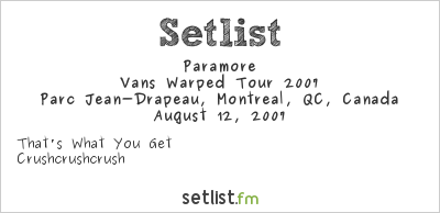 Paramore at Warped Tour 2007 Setlist