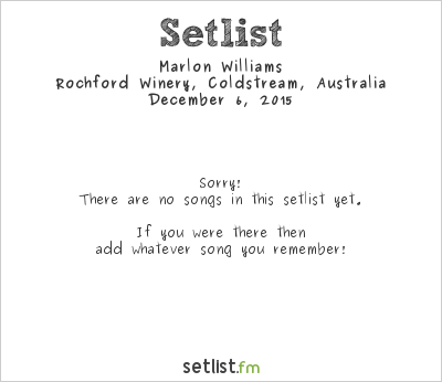 Marlon Williams at A Day on the Green Coldstream 2015 #3 Setlist