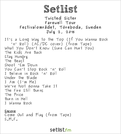 Twisted Sister at Törebodafestivalen 2015 Setlist