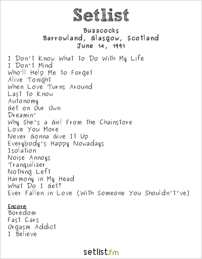 Buzzcocks at Barrowland, Glasgow, Scotland Setlist