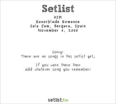 HIM at Sala Jam, Bergara, Spain Setlist