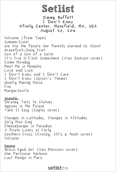 Jimmy Buffett at Xfinity Center, Mansfield, MA, USA Setlist