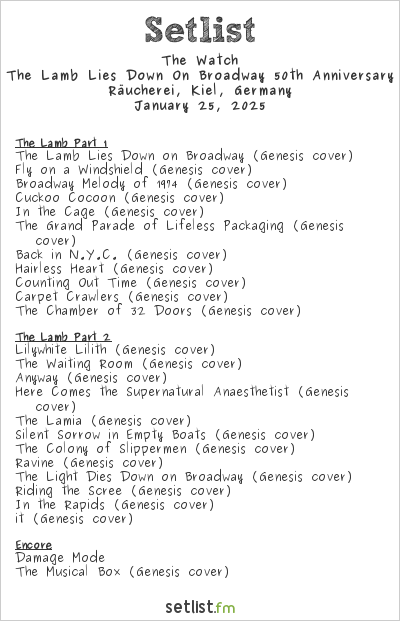 The Watch at Räucherei, Kiel, Germany Setlist