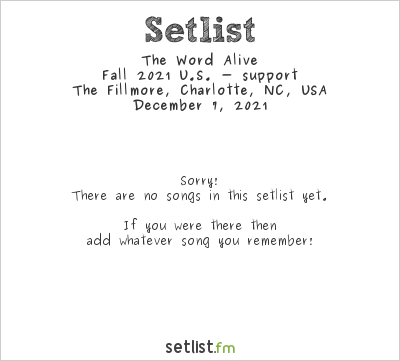 The Word Alive at The Fillmore, Charlotte, NC, USA Setlist