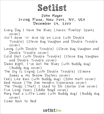 John Mayer at Irving Plaza, New York, NY, USA Setlist