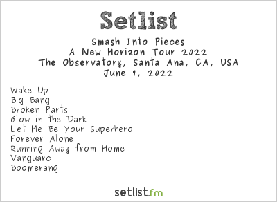 Smash Into Pieces at The Observatory, Santa Ana, CA, USA Setlist