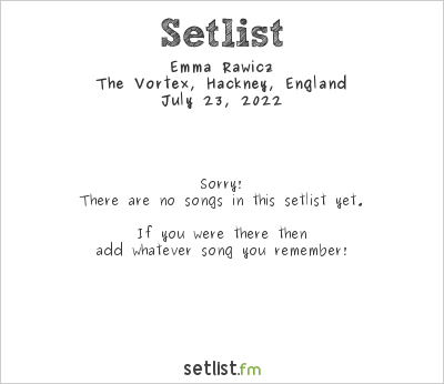 Emma Rawicz at The Vortex, Hackney, England Setlist