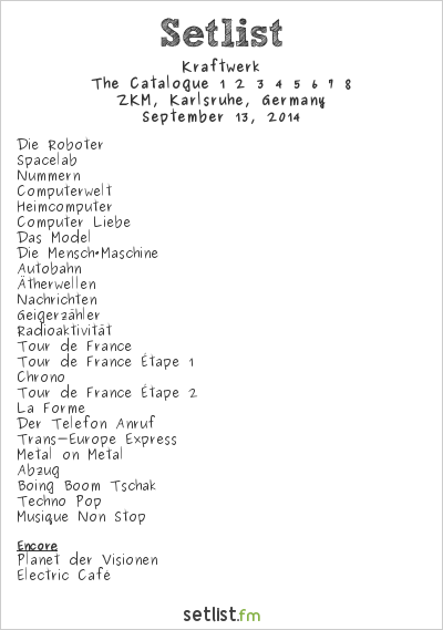 Kraftwerk at ZKM, Karlsruhe, Germany Setlist